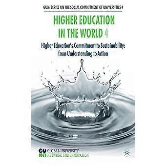 Higher Education In The World 4 Higher Education's Commitment To Sustainability