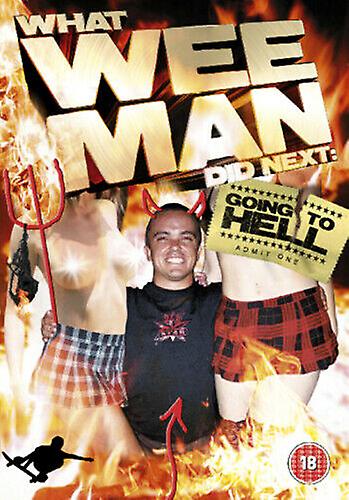 What Wee Man Did Next - Going to Hell DVD (2004) Wee-Man cert 18 - Region 2
