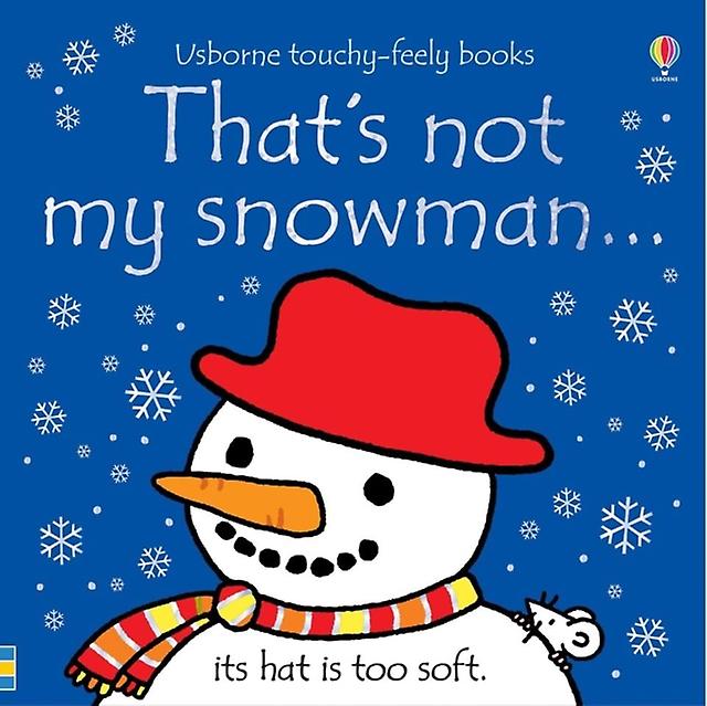 Thats Not My Snowman. by Fiona Watt Board book Book