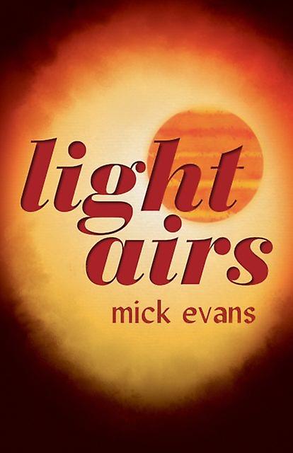 Light Airs by Mick Evans Paperback