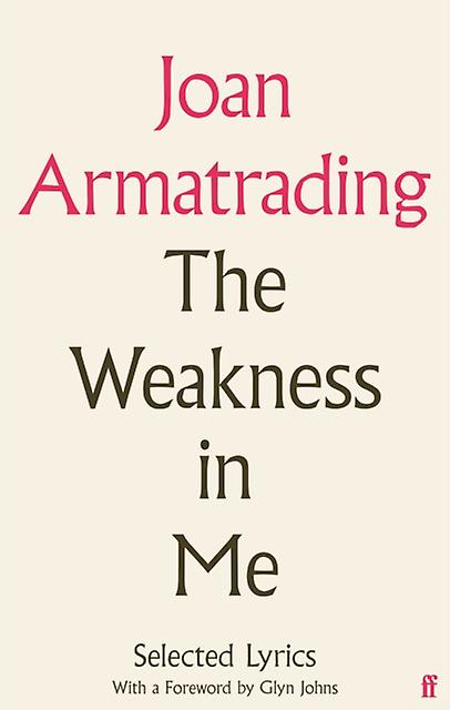 The Weakness In Me by Joan Armatrading Hardback Book