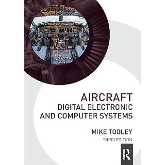 Aircraft Digital Electronic And Computer Systems - Mike Tooley