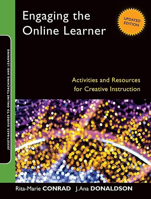 Engaging The Online Learner by RitaMarie Conrad Paperback