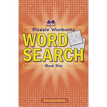 Puzzle Workouts Word Search - Christy Davis