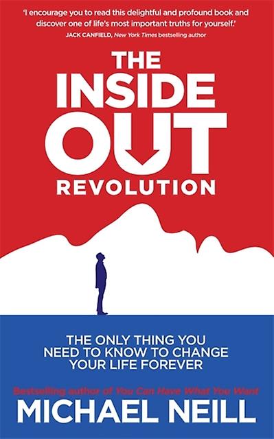 The Insideout Revolution by Michael Neill Paperback Book