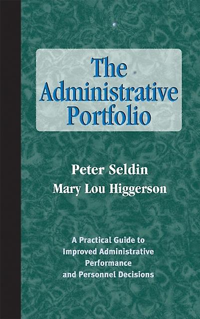 The Administrative Portfolio by Seldin Hardback Book