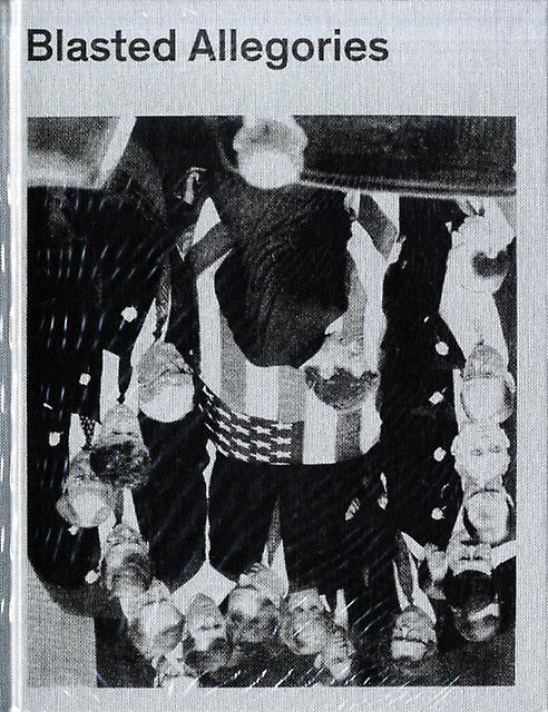 Blasted Allegories by JRP Ringier Hardback Book