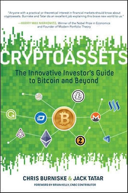 Cryptoassets The Innovative Investors Guide To Bitcoin And Beyond by Jack Tatar Hardback Book