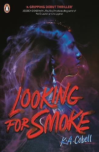 Looking For Smoke by K. A. Cobell Paperback