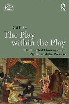 The Play Within the Play