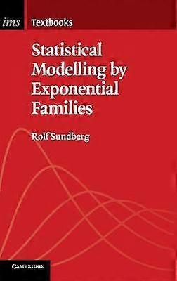 Statistical Modelling by Exponential Families