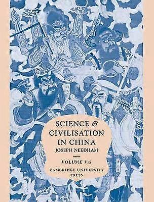 Science and Civilisation in China: Volume 5 Chemistry and Chemical Technology Part 5 Spagyrical Discovery and Invention: Physiological Alchemy
