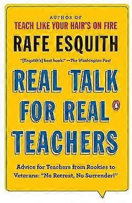 Real Talk for Real Teachers