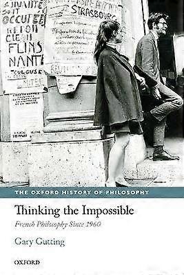 Thinking the Impossible