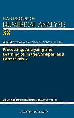 Processing Analyzing and Learning of Images Shapes and Forms: Part 2
