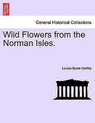 Wild Flowers from the Norman Isles