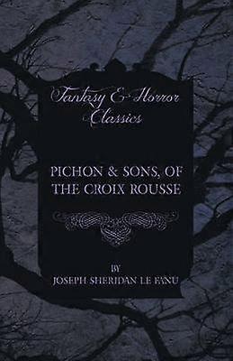 Pichon  Sons of the Croix Rousse