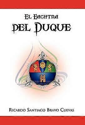 El Eachtra del Duque