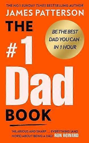 The 1 Dad Book by James Patterson Paperback Book