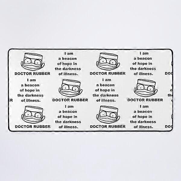 A NEW DOCTOR RUBBER Desk Mat