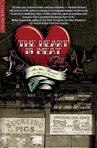 The Heart Is Meat - Michael Backus - Memoirs - Headpress - Paperback