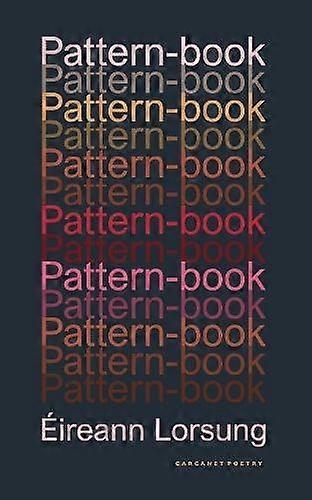 Pattern-book - Eireann Lorsung