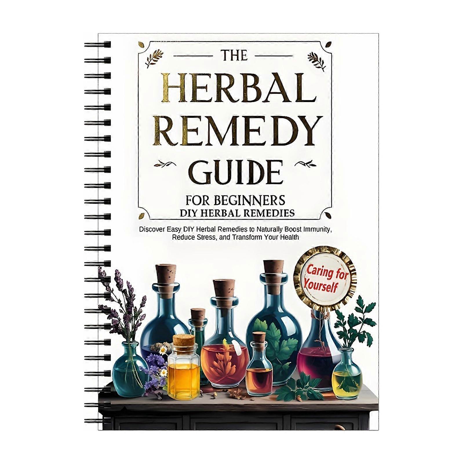 Livre de guidage des rem��des �� base de plantes pour d��butants, th��rapie de sant�� naturelle avec tutoriels illustr��s et solutions de soins qu