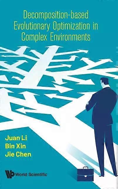Decomposition-based Evolution Optimization Complex Environ - LI JUAN - Hardcover - English Book - Algorithms and data structures