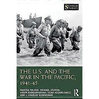 The U.S. and the War in the Pacific, 1941-45 (Seminar Studies)