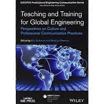 Insegnamento e di formazione per ingegneria globale: prospettive sulla cultura e le pratiche di comunicazione professionale...