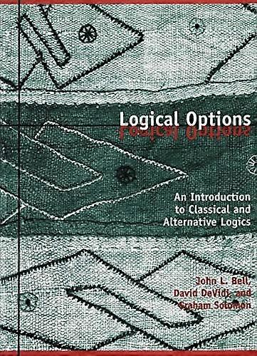Logical Options: An Introduction to Classical and Alternative Logics
