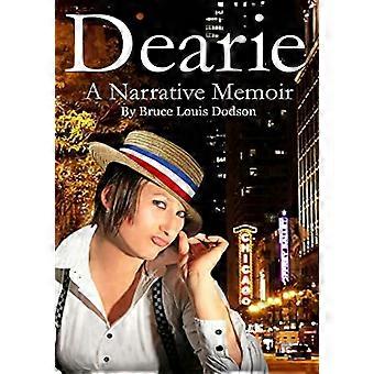 Dearie: Et narrativt memoar