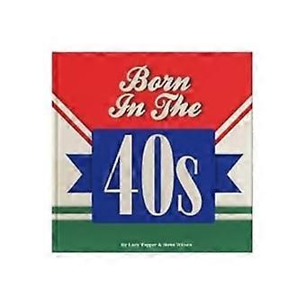 Né dans les années 40