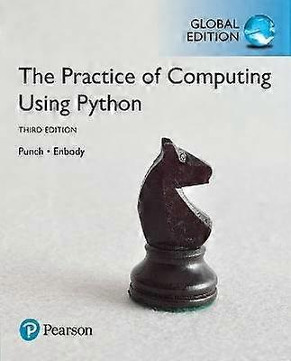 Practice of Computing Using Python The Global Edition