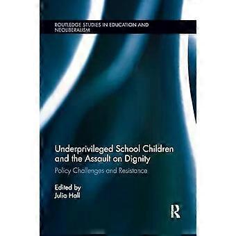 Underprivilegerte skolebarn og angrepet på verdighet – politiske utfordringer – Taylor & Francis Ltd