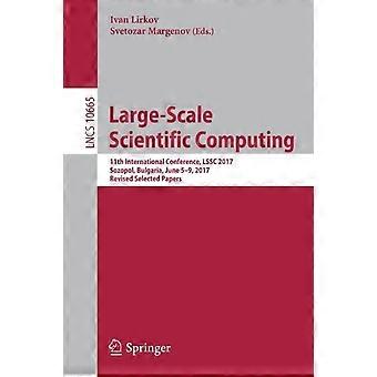Large-scale Scientific Computing 11th International Conference Lssc 2017 S - Springer Nature B.V - Paperback - en Book