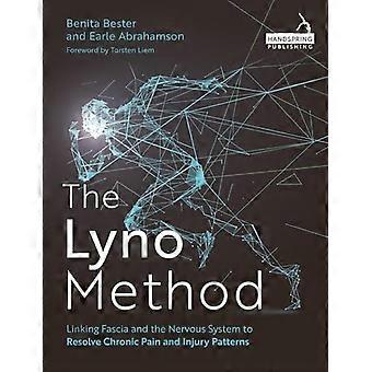 Méthode Lyno : Relier le fascia et le système nerveux pour résoudre les douleurs chroniques et les schémas de blessures