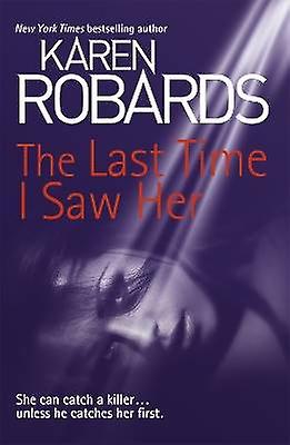 The Last Time I Saw Her