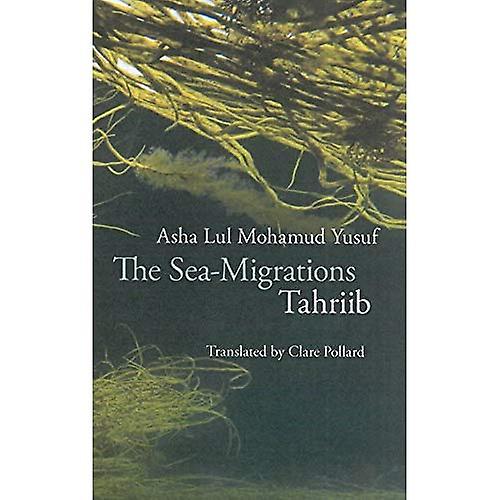 Sea Migrations: Tahriib