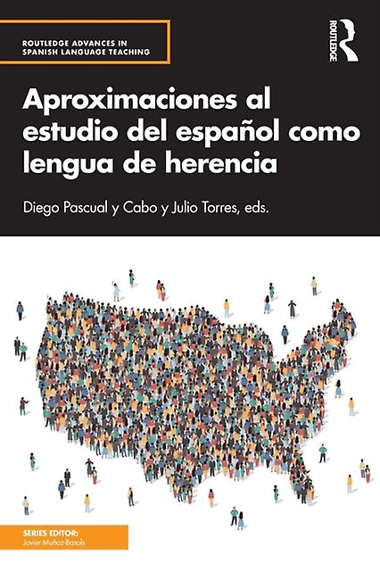 Aproximaciones Al Estudio Del Espanol Como Lengua De Herencia