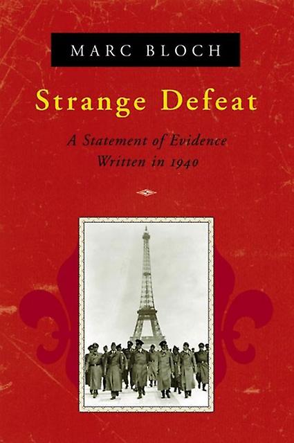 Strange Defeat by Marc Bloch Paperback