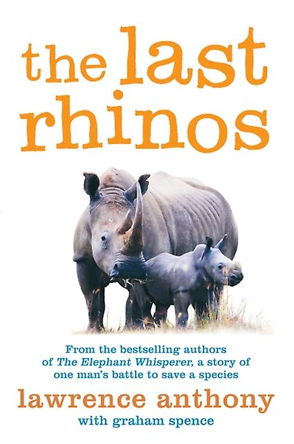 The Last Rhinos by Graham Spence Paperback