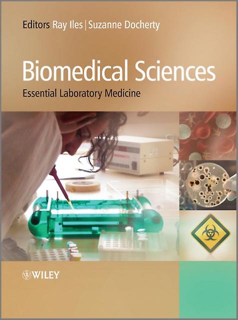 Biomedical Sciences - Iles - Medicine: general issues - John Wiley & Sons - Paperback