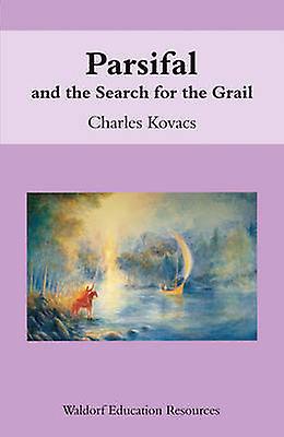 Parsifal by Charles Kovacs Paperback Book