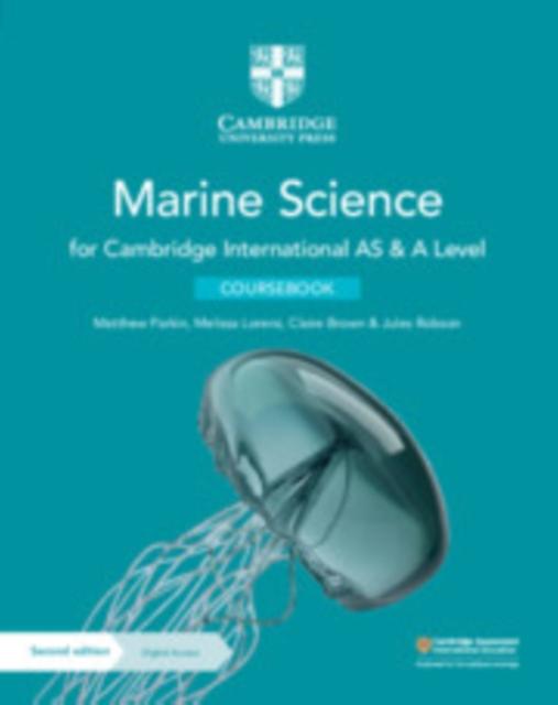 Cambridge International As A Level Marine Science Coursebook With Digital Acces by Matthew Parkin Paperback Book