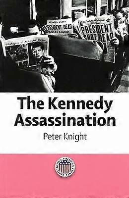 The Kennedy Assassination