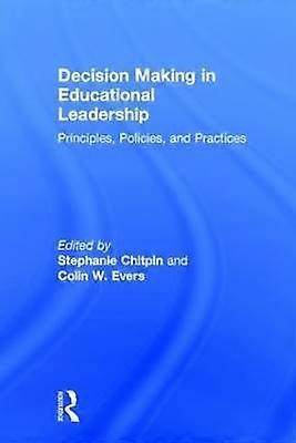 Decision Making in Educational Leadership