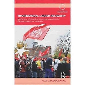 Transnationale Arbeitssolidarität