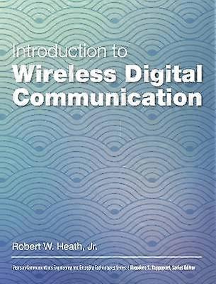 Introduction to Wireless Digital Communication