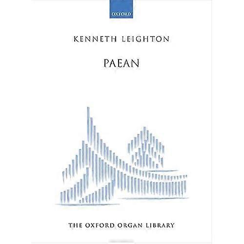 Paean (The Oxford Organ Library)